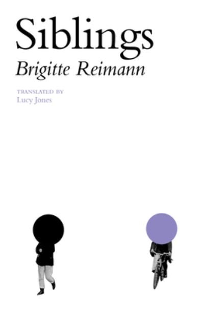 Cover for Brigitte Reimann · Brothers and Sisters (Taschenbuch) (2023)