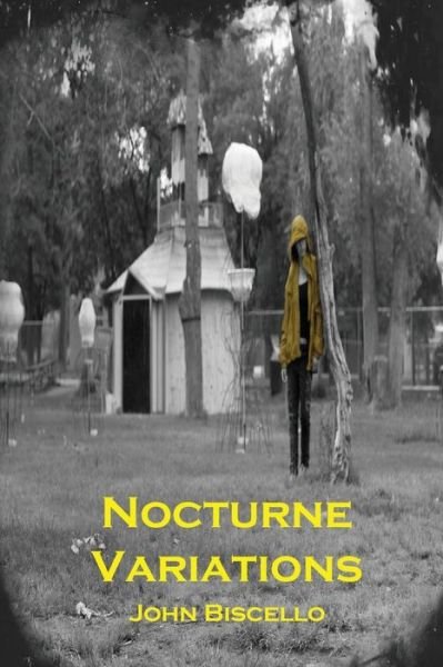 Cover for John Biscello · Nocturne Variations (Taschenbuch) (2019)