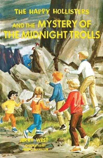 Cover for Jerry West · The Happy Hollisters and the Mystery of the Midnight Trolls (Paperback Book) (2019)