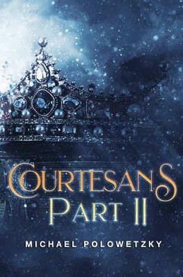 Cover for Michael Polowetzky · Courtesans Part II (Pocketbok) (2020)