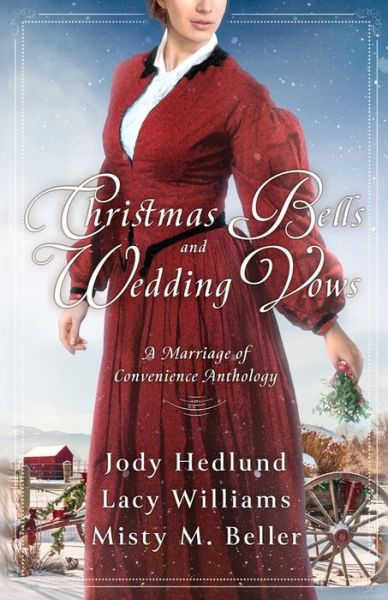 Cover for Misty M. Beller · Christmas Bells and Wedding Vows (Bok) (2023)