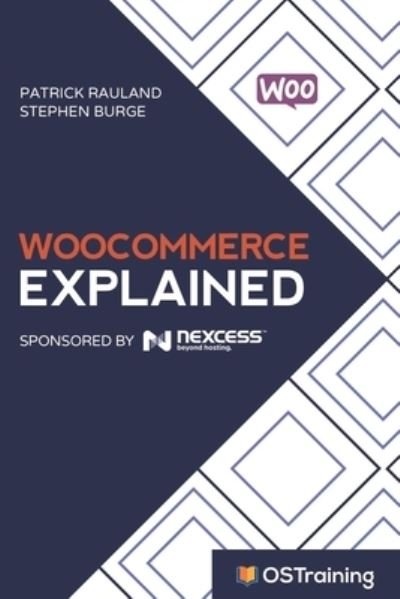 Cover for Stephen Burge · WooCommerce Explained (Paperback Bog) (2017)