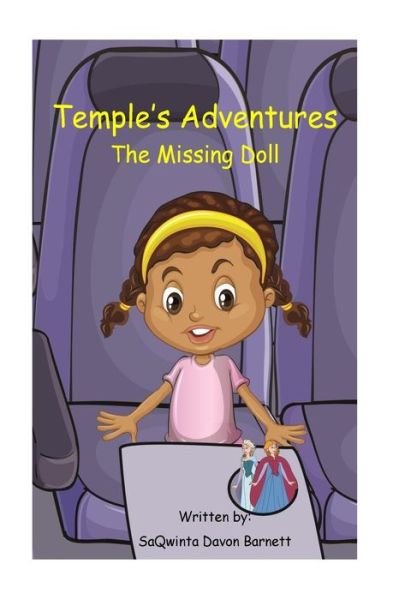 Cover for SaQwinta Davon Barnett · Temple's Adventures : The Missing Doll (Taschenbuch) (2017)