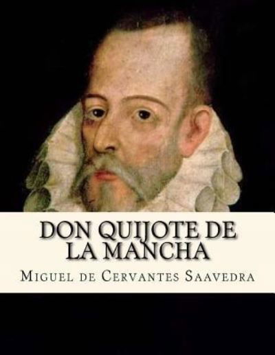 Cover for Miguel de Cervantes Saavedra · Don Quijote de la Mancha (Spanish Edition) (Worldwide Classics) (Paperback Book) [Spanish edition] (2017)