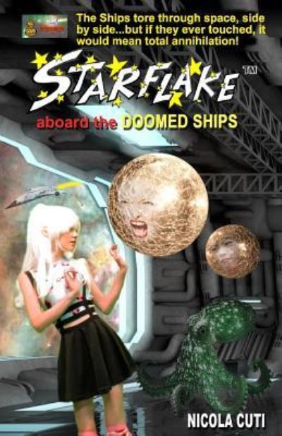 Cover for Nicola Cuti · Starflake aboard the Doomed Ships (Pocketbok) (2017)