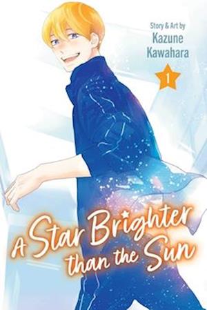 Cover for Kazune Kawahara · A Star Brighter than the Sun, Vol. 1 - A Star Brighter than the Sun (Paperback Book) (2025)