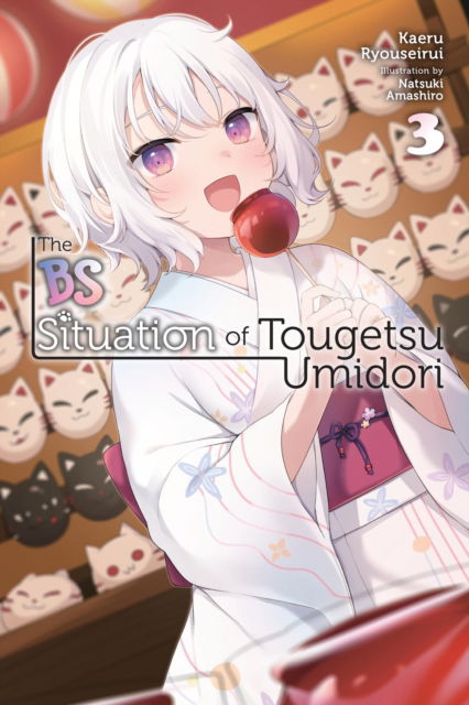 Cover for Andrew Cunningham · The BS Situation of Tougetsu Umidori, Vol. 3 (light novel) (Paperback Book) (2025)