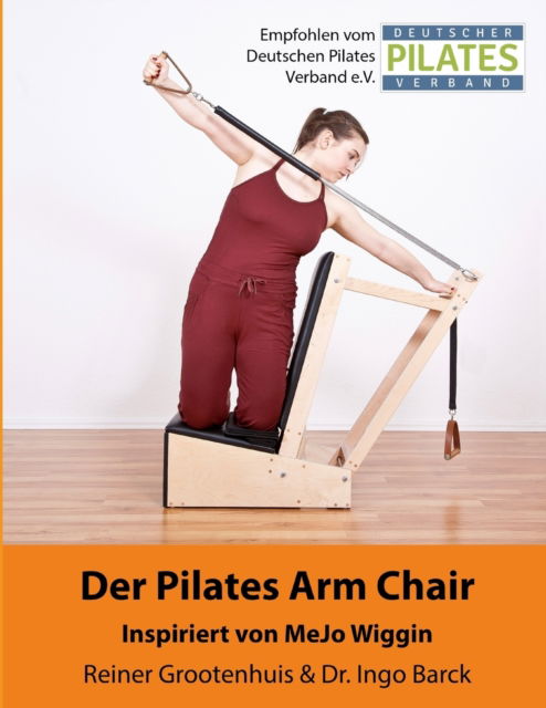 Cover for Miriam Abels · Der Pilates Arm Chair (Paperback Book) (2017)