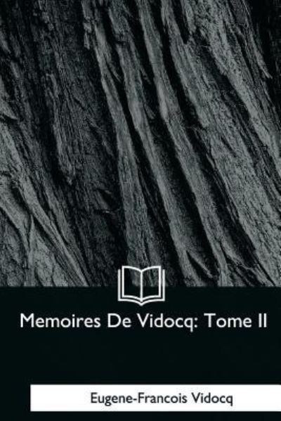 Cover for Eugene-Francois Vidocq · Memoires De Vidocq (Paperback Book) (2018)