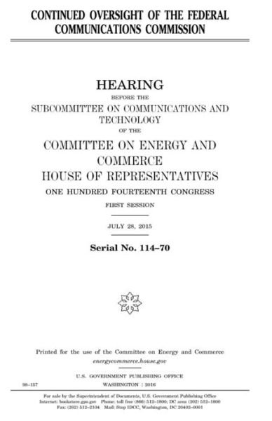 Cover for United States Congress · Continued oversight of the Federal Communications Commission (Paperback Book) (2017)