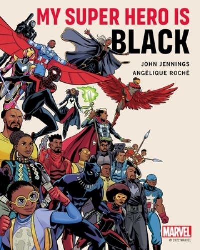 Cover for John Jennings · My Super Hero Is Black (Hardcover Book) (2025)