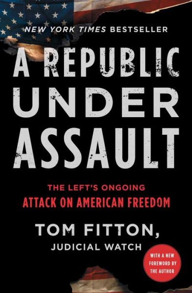 Cover for Tom Fitton · A Republic Under Assault, 3 (Paperback Book) (2022)