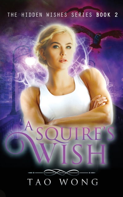 Cover for Tao Wong · A Squire's Wish (Paperback Book) (2020)