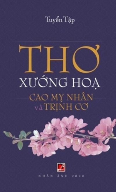 Cover for My Nhan Cao · Th? X??ng H?a (Cao M? Nhan - Tr?nh C?) (hard cover) (Hardcover Book) (2020)