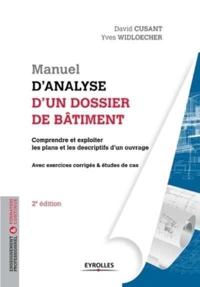 Manuel d'analyse d'un dossier de batiment - David Cusant - Books - Eyrolles Group - 9782212676662 - October 25, 2018