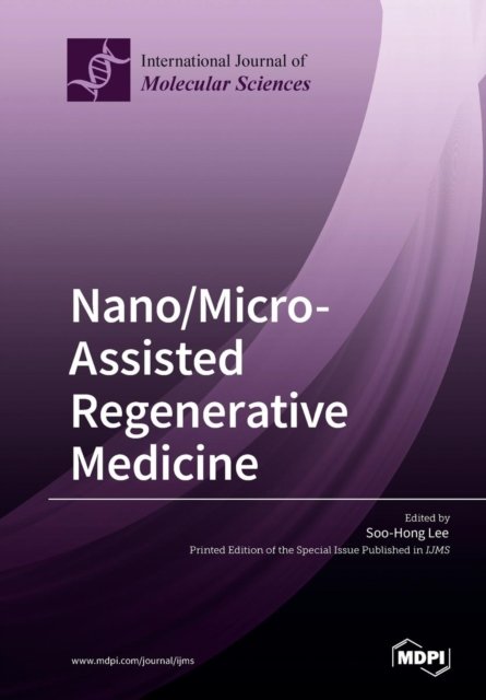 Cover for Soo-Hong Lee · Nano / Micro-Assisted Regenerative Medicine (Paperback Book) (2018)