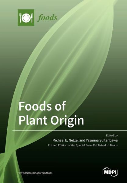 Cover for Michael E Netzel · Foods of Plant Origin (Paperback Book) (2020)