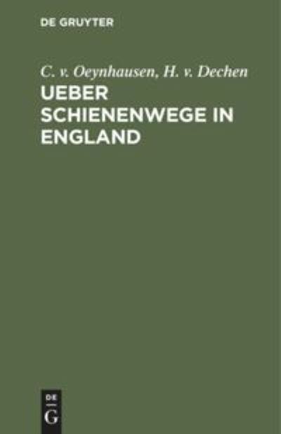 Cover for Carl Oeynhausen · Ueber Schienenwege in England (Book) (1901)