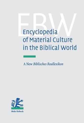 Cover for Angelika Berlejung · Encyclopedia of Material Culture in the Biblical World: A New Biblisches Reallexikon (Hardcover Book) (2022)