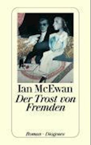 Cover for Ian Mcewan · Detebe.21266 Mcewan.trost Von Fremden (Bok)