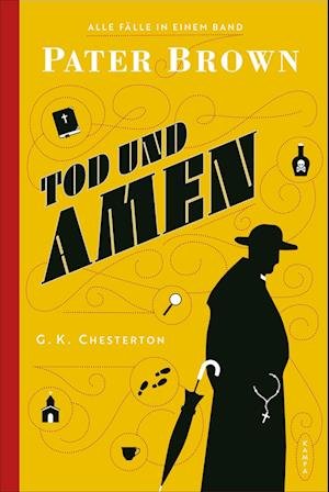 Cover for G. K. Chesterton · Pater Brown - Tod und Amen (Bog) (2022)