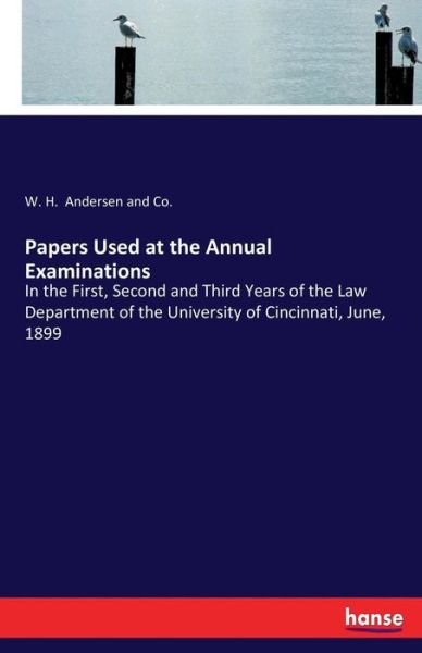 Cover for W H Andersen and Co · Papers Used at the Annual Examinations (Paperback Bog) (2017)