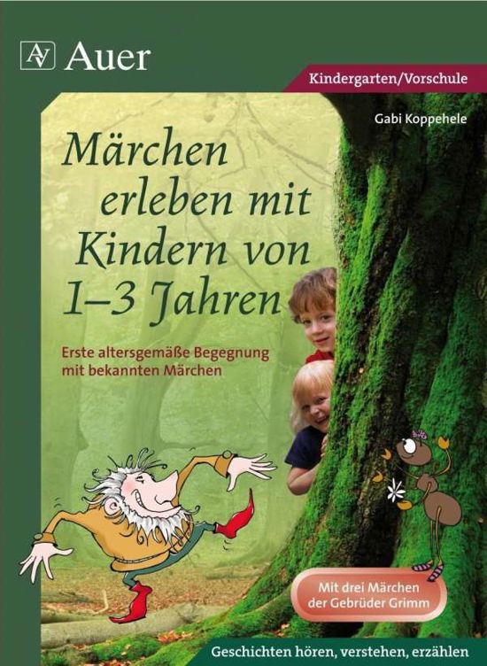 Märchen erleben mit Kindern - Koppehele - Books -  - 9783403068662 - 