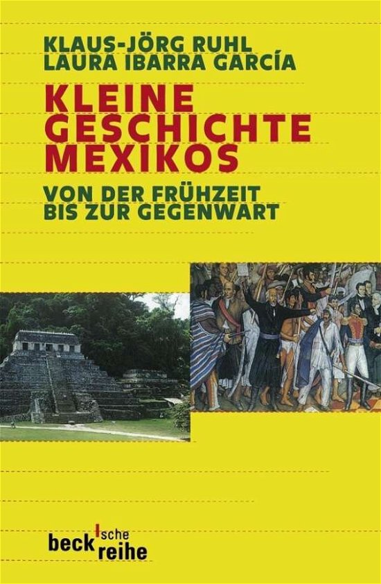 Cover for Ibarra; Ruhl · Ruhl.Kleine Gesch.Mexikos (Buch)