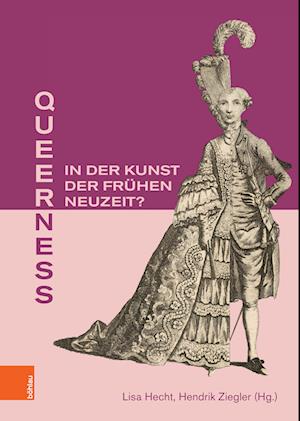 Cover for Lisa Hecht · Queerness in der Kunst der Fruhen Neuzeit? (Bok) (2023)