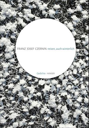 Cover for Franz Josef Czernin · Reisen Auch Winterlich (Book)