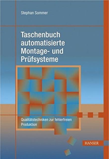 Cover for Sommer · TB autom.Montage-u.Prufsysteme (Hardcover Book) (2008)