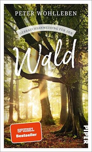Cover for Peter Wohlleben · Gebrauchsanweisung für den Wald (Buch) (2022)