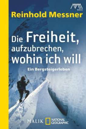 Cover for Reinhold Messner · National Geograph.0466 Messner:Freiheit (Buch)