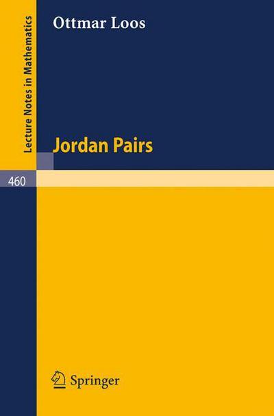Cover for O.g. Loos · Jordan Pairs - Lecture Notes in Mathematics (Paperback Book) (1975)