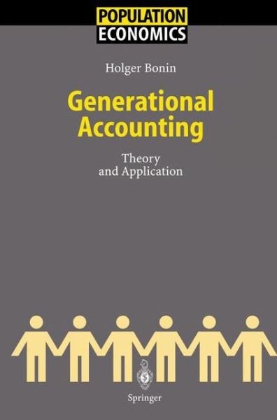 Cover for Holger Bonin · Generational Accounting: Theory and Application - Population Economics (Hardcover bog) [2001 edition] (2001)