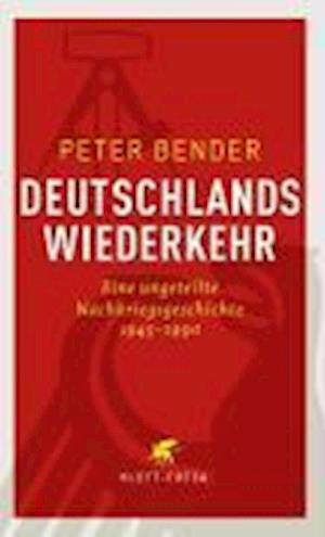 Cover for Peter Bender · Deutschlands Wiederkehr (Book)