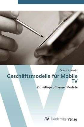 Cover for Steigleder · Geschäftsmodelle für Mobile (Bog) (2012)
