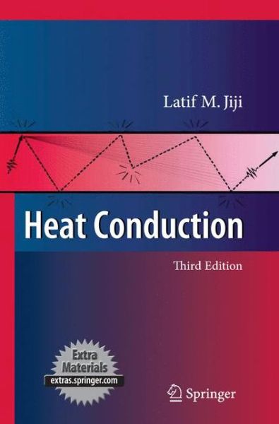 Cover for Latif M. Jiji · Heat Conduction (Hardcover Book) [3rd ed. 2009 edition] (2009)