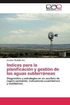 Cover for Abt · Indices para la planificación y ges (Bok) (2012)
