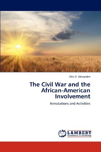 Cover for Otis D. Alexander · The Civil War and the African-american Involvement: Annotations and Activities (Paperback Book) (2013)