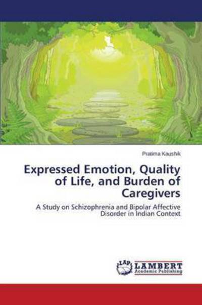 Expressed Emotion, Quality of L - Kaushik - Livros -  - 9783659801662 - 7 de dezembro de 2015