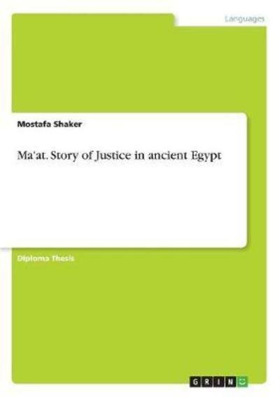 Cover for Shaker · Ma'at. Story of Justice in ancie (Bog)