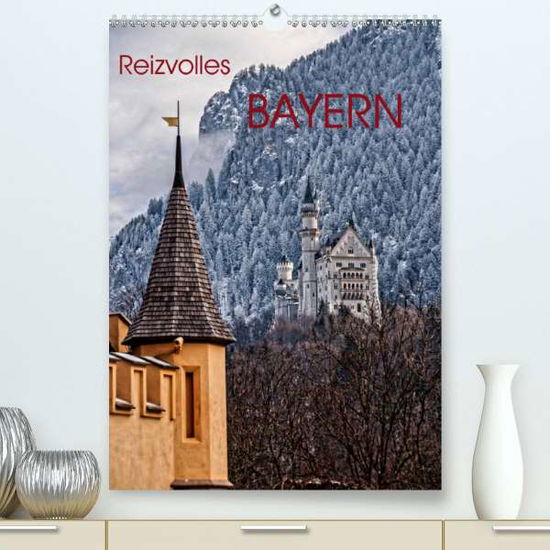 Cover for Spiller · Reizvolles Bayern (Premium-Kale (Buch)