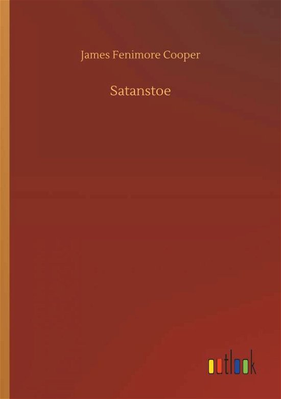 Satanstoe - Cooper - Livros -  - 9783734025662 - 20 de setembro de 2018