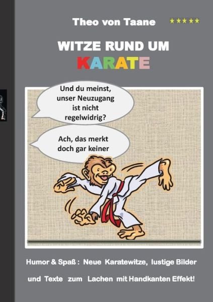 Cover for Theo Von Taane · Witze Rund Um Karate (Paperback Book) [German edition] (2014)