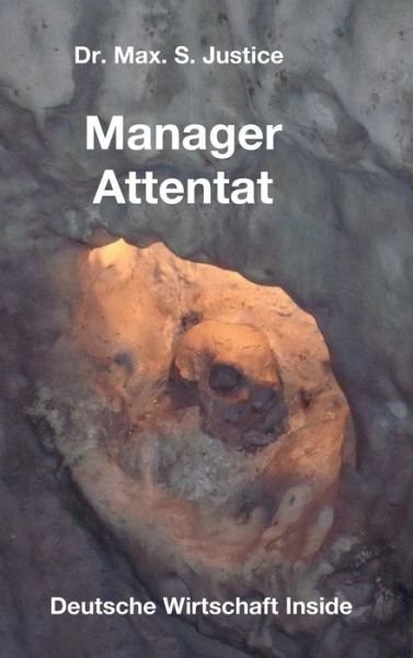 Cover for S Justice · Manager Attentat (Book) (2017)
