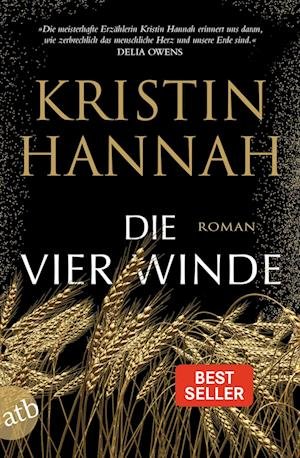 Cover for Kristin Hannah · Die Vier Winde (Buch)