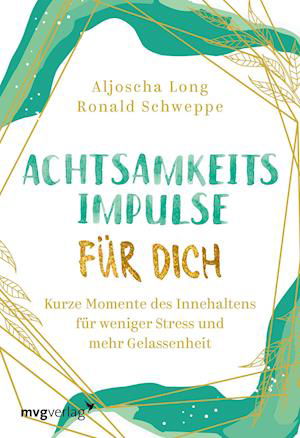 Cover for Ronald Pierre Schweppe · Achtsamkeitsimpulse für dich (Hardcover Book) (2021)