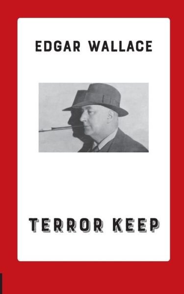 Cover for Edgar Wallace · Terror Keep (Paperback Bog) (2018)