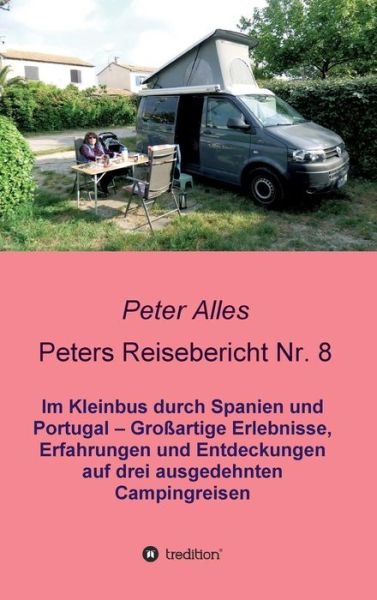 Cover for Alles · Peters Reisebericht Nr. 8 (Bok) (2019)